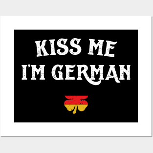 Kiss Me I'm German Funny St Patricks Day Posters and Art